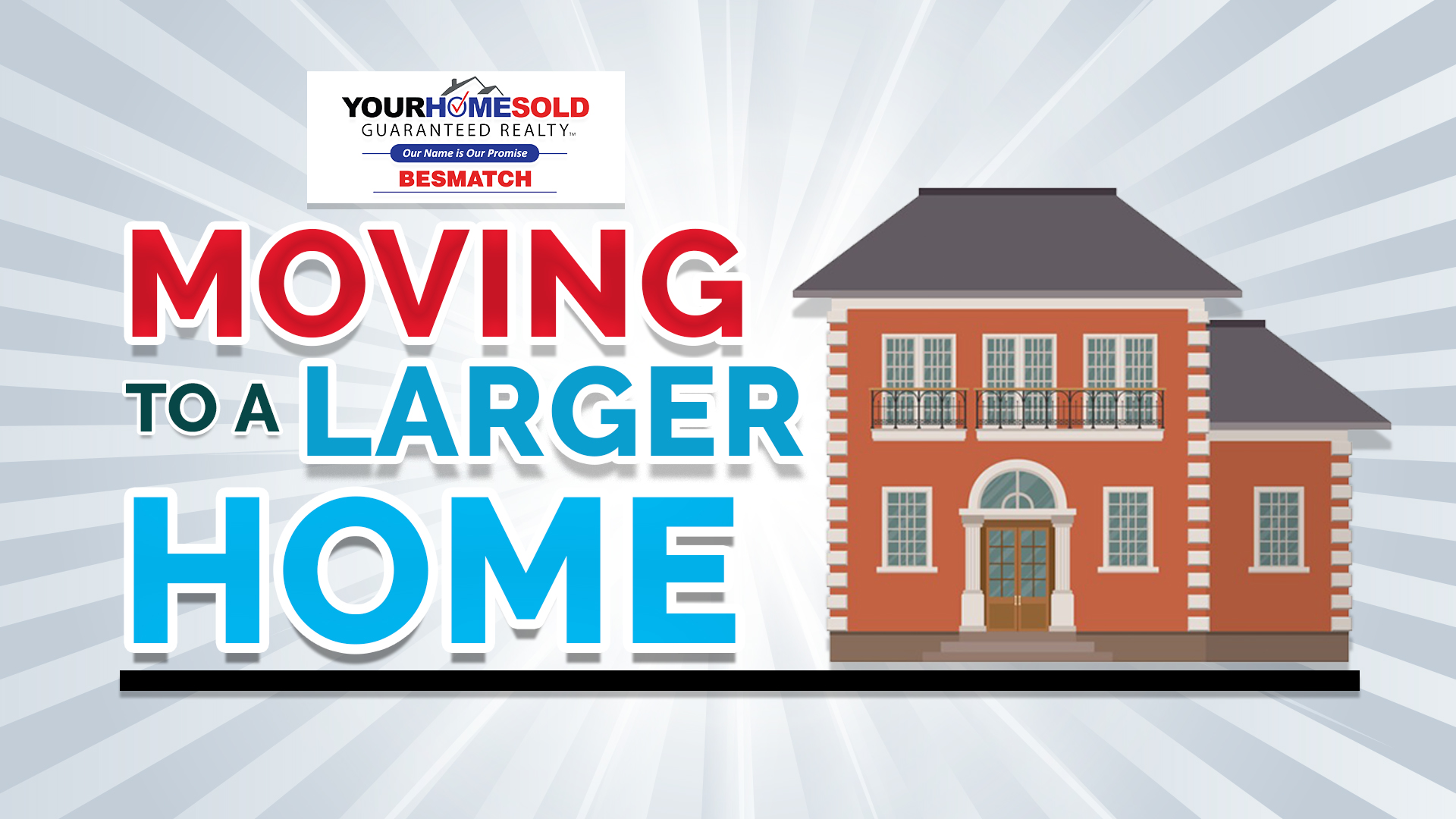 Moving to a Larger Home