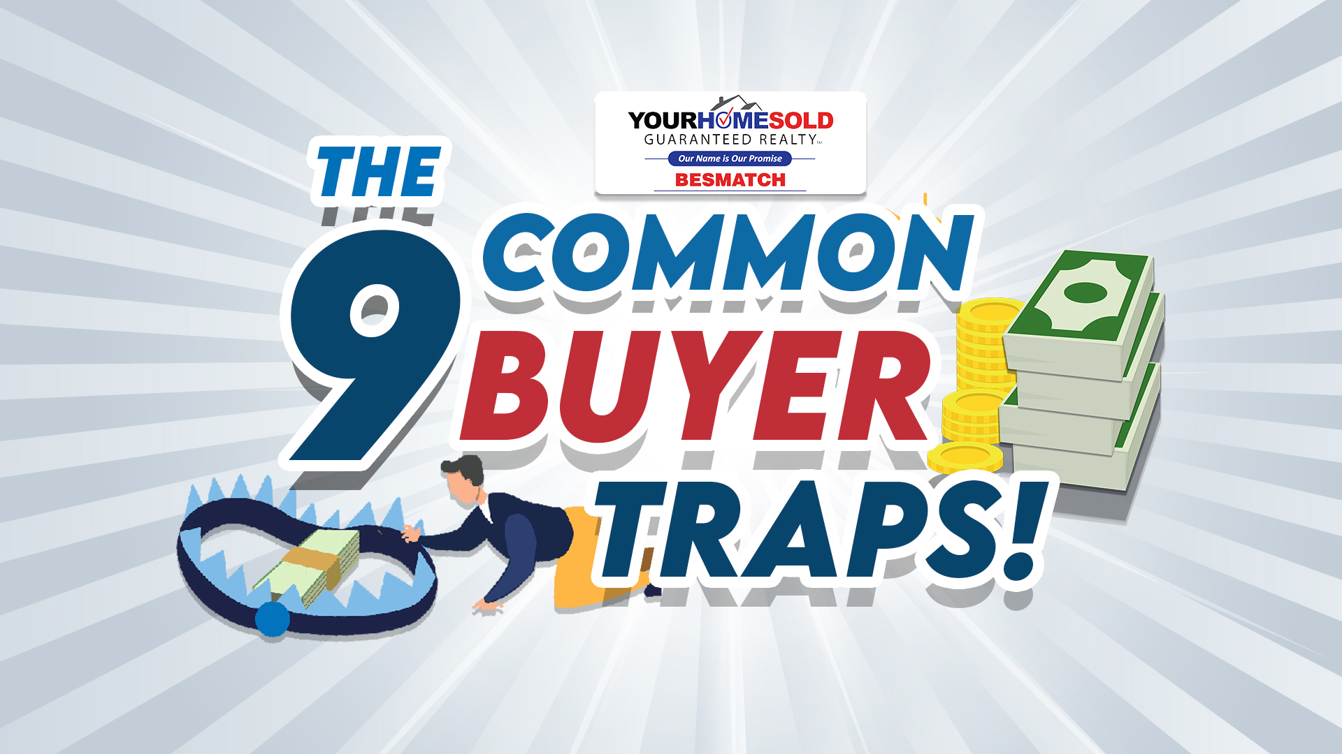 How to Avoid 9 Common Buyer Traps BEFORE Buying a Home