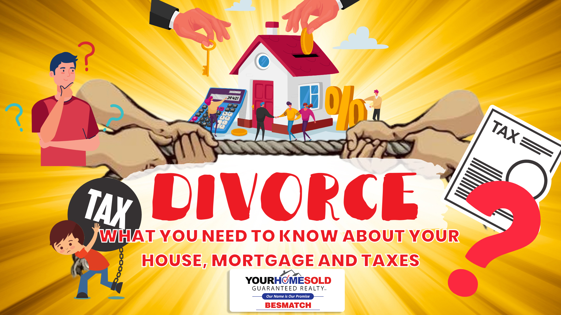Divorce: What You Need to Know About Your House, Your Home Loan and Taxes