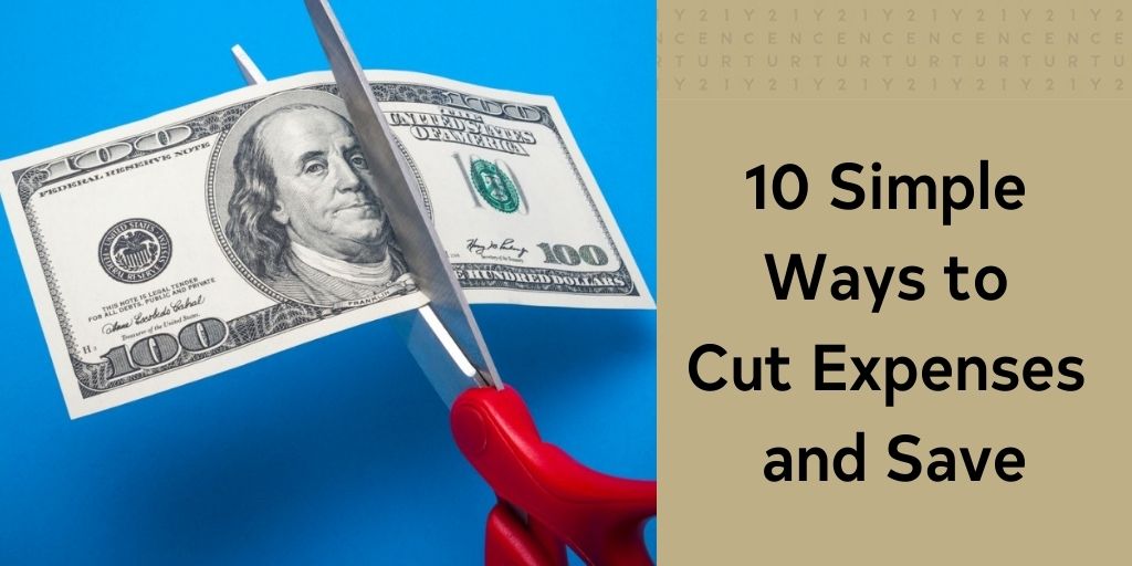 10 Simple Ways to Cut Expenses and Save
