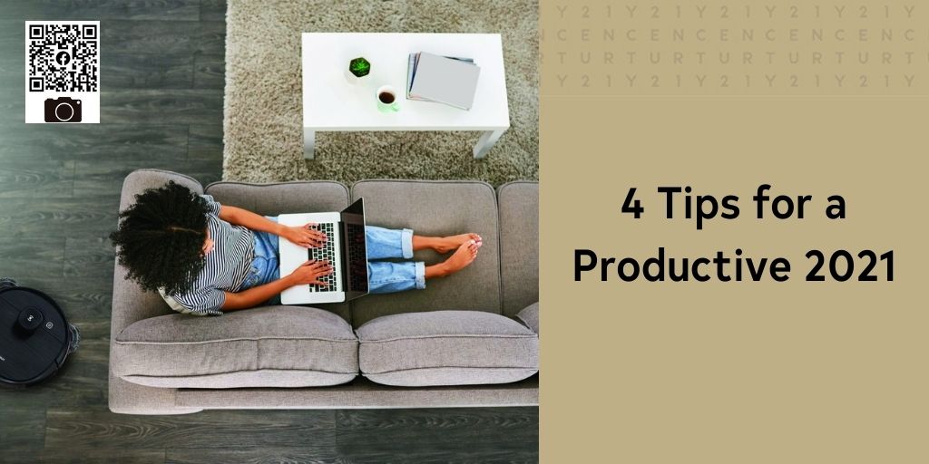 4 Tips for a Productive 2021