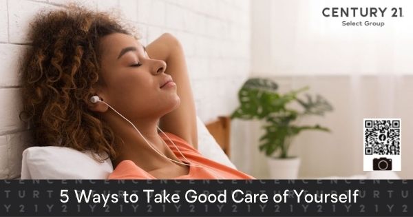 Self-Care: 5 Ways to Take Good Care of Yourself