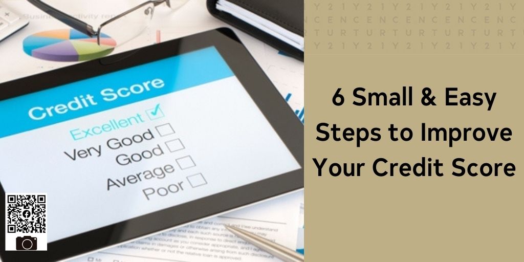 6 Small and Easy Steps to Improve Your Credit Score