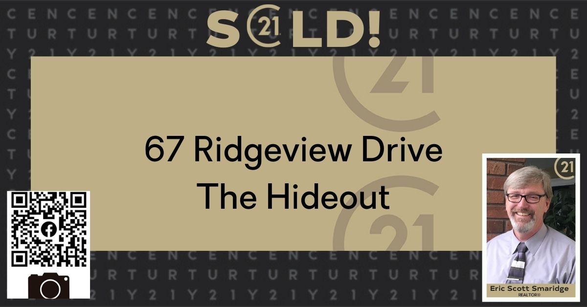 SOLD!  67 Ridgeview Drive: The Hideout