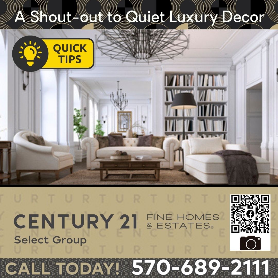 A Shout-out to Quiet Luxury Decor