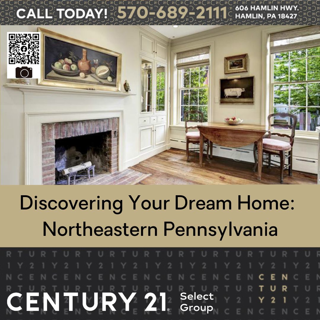 Discovering Your Dream Home:  Northeastern Pennsylvania