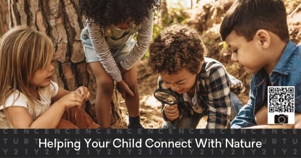 Helping Your Child Connect with Nature