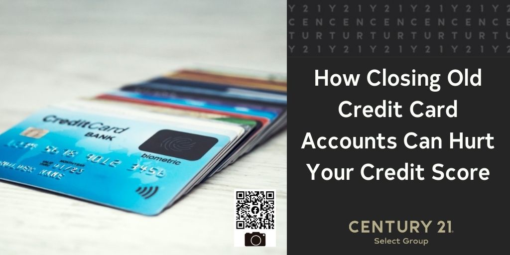 How Closing Old Credit Card Accounts Can Hurt Your Credit Score