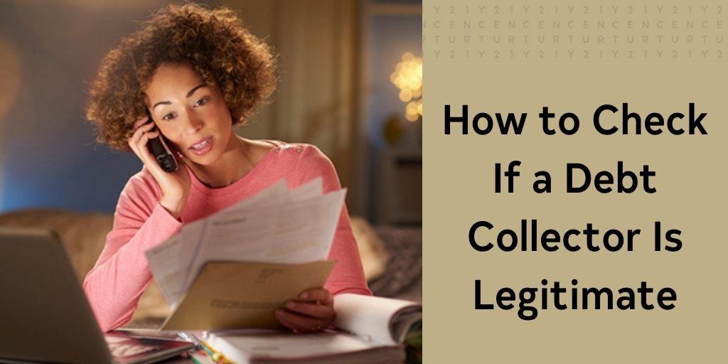 How to Check if a Debt Collector is Legitimate