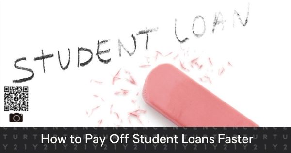 How to Pay Off Student Loans Faster