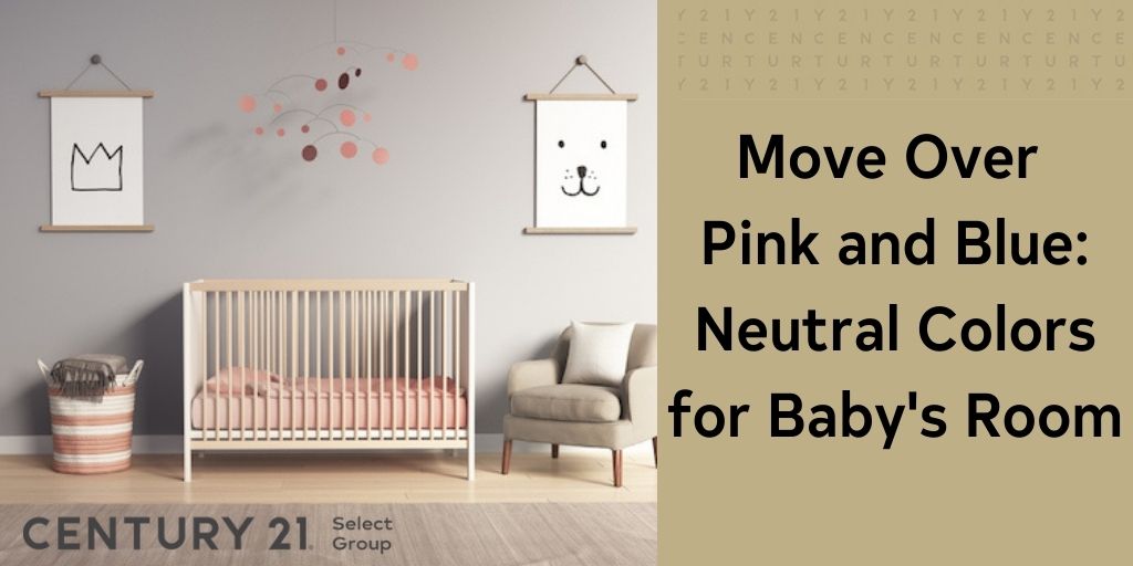 Move Over Pink and Blue: Neutral Colors for Baby's Room