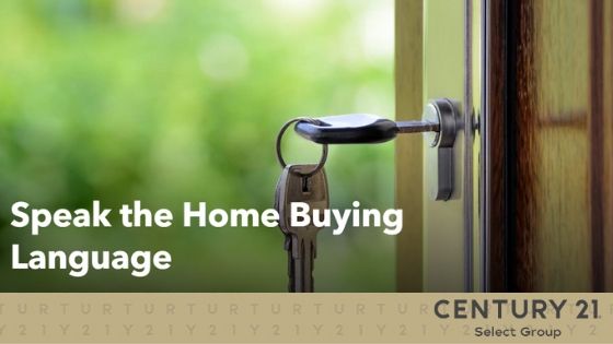 Speak the Home Buying Language