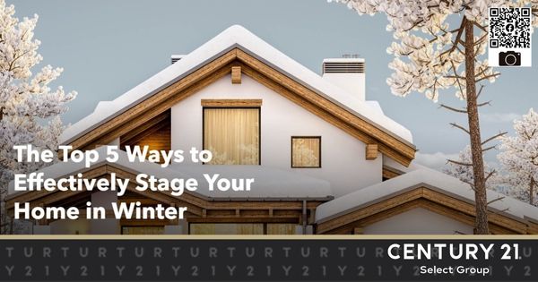 The Top 5 Ways to Effectively Stage Your Home in Winter