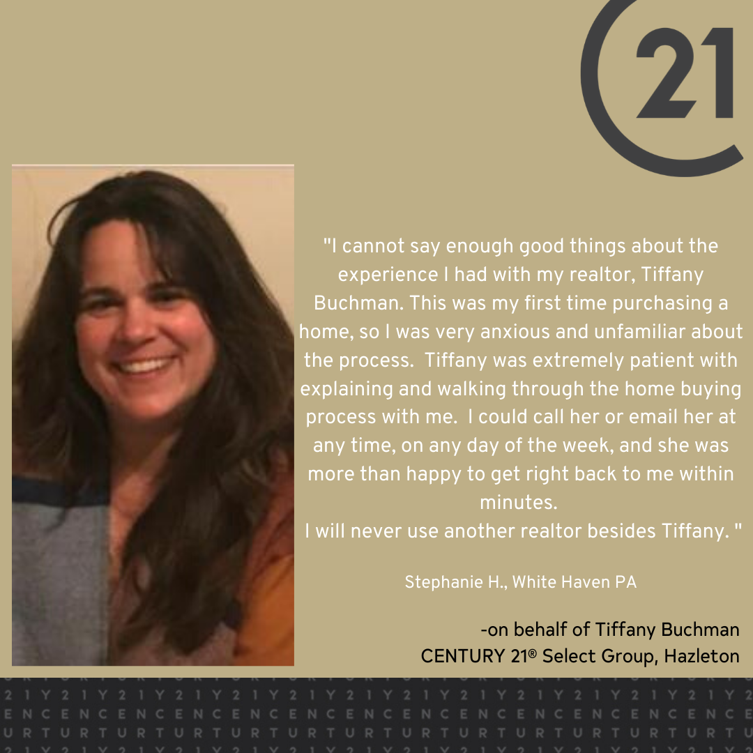 Tiffany Buchman helped this first time home buyer!