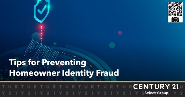 Tips for Preventing Homeowner Identity Fraud