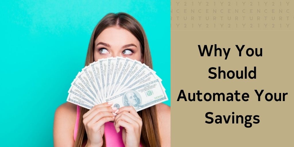 Why You Should Automate Your Savings