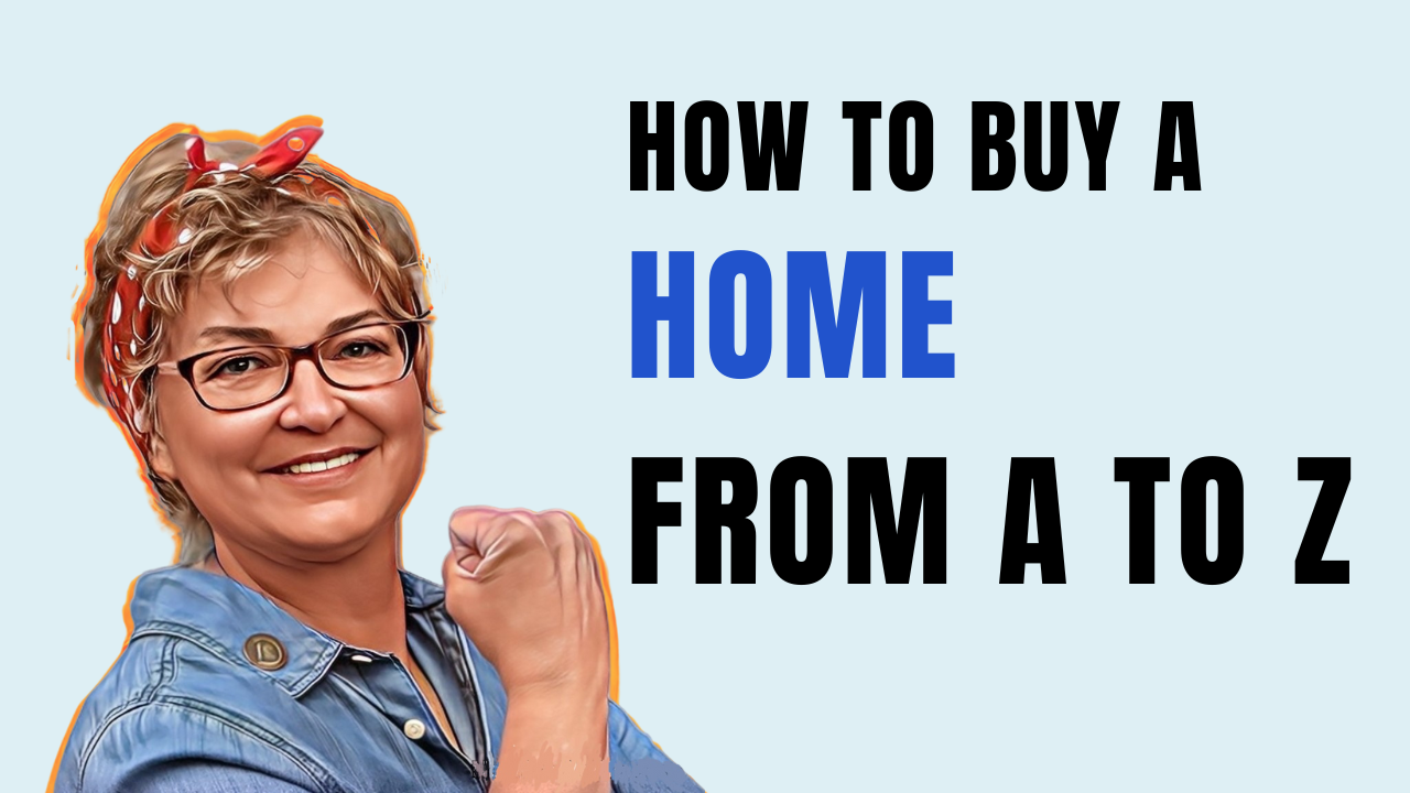 Buying Your First Home - Where to Begin!