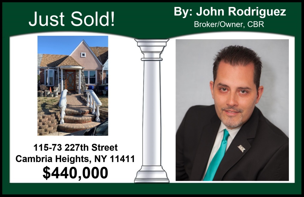 Just Sold in Cambria Heights by John Rodriguez