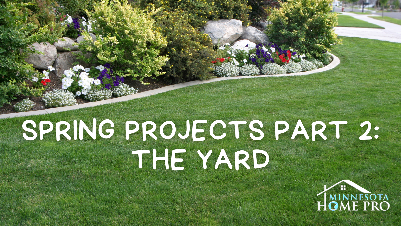 Spring Projects Part 2: The Yard