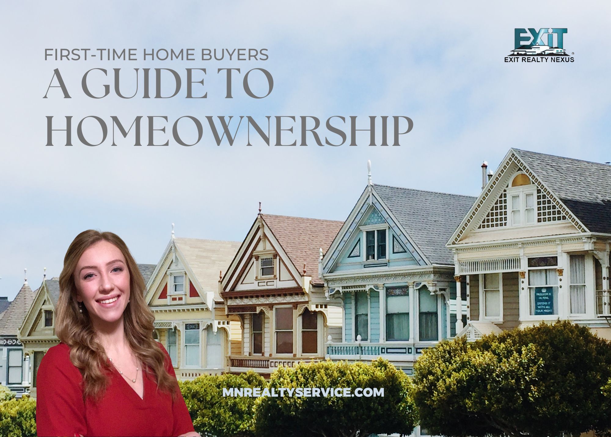 First Time Home-Buyers: Guide to Homeownership