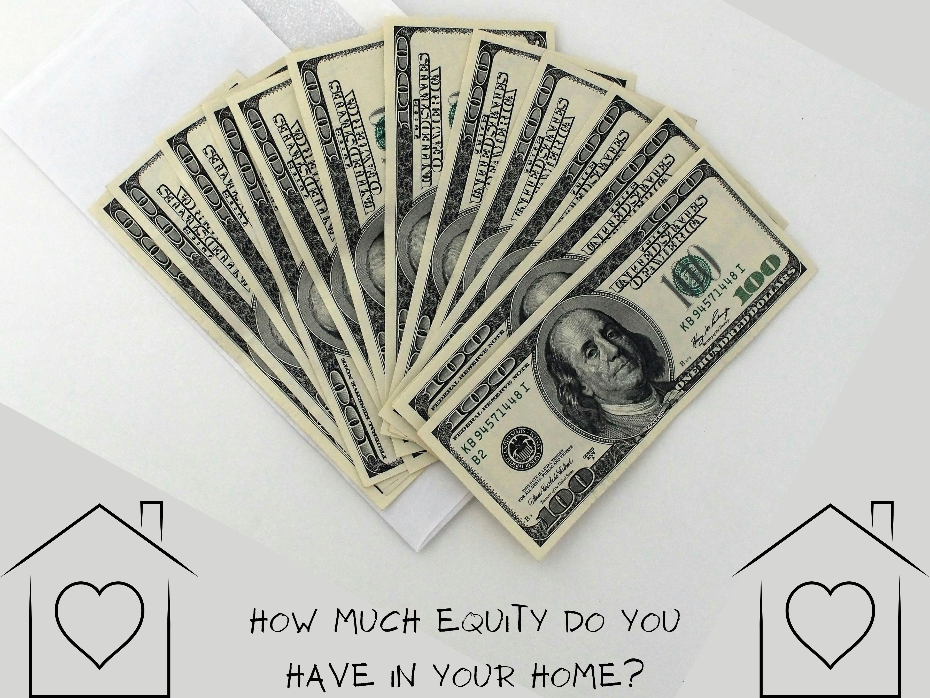 How Much Equity do You Have in Your Home?