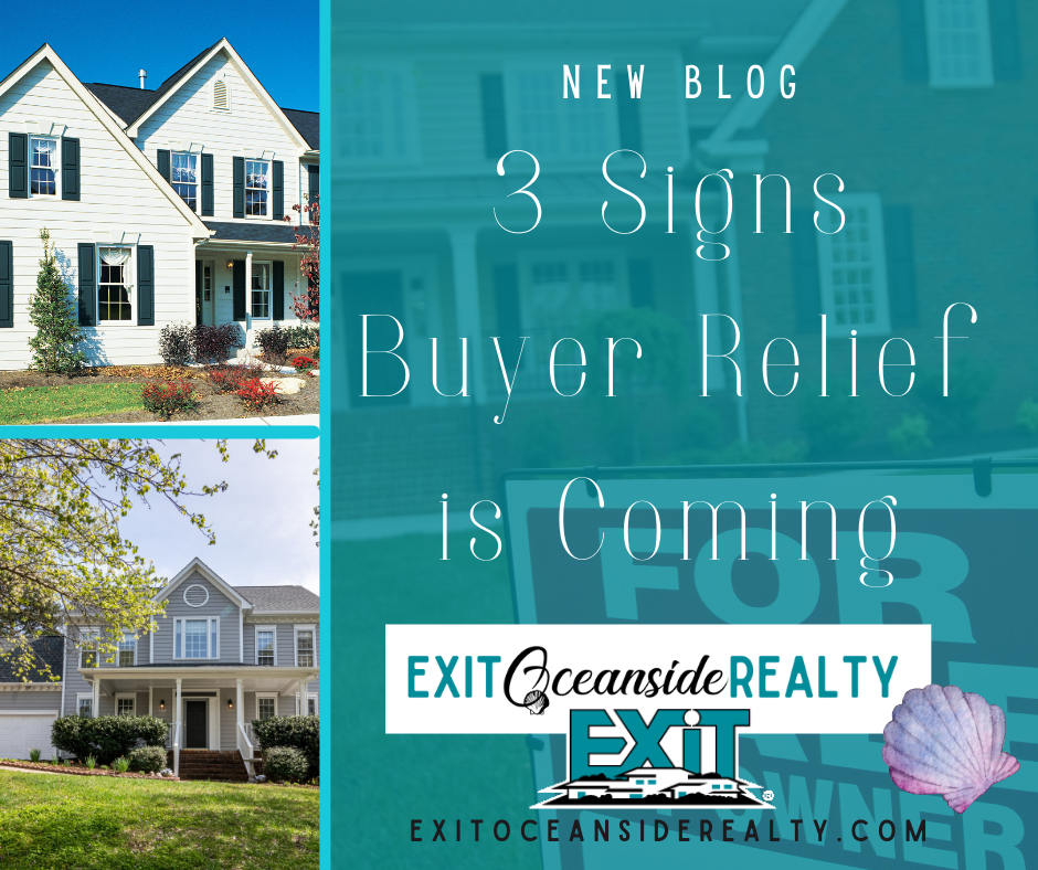 3 Signs Buyer Relief is on the Horizon