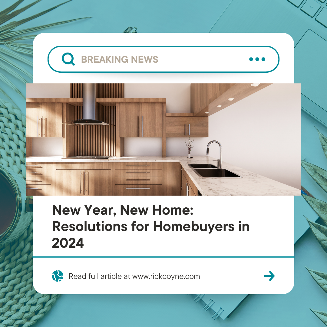 New Year, New Home: Resolutions for Homebuyers in 2024