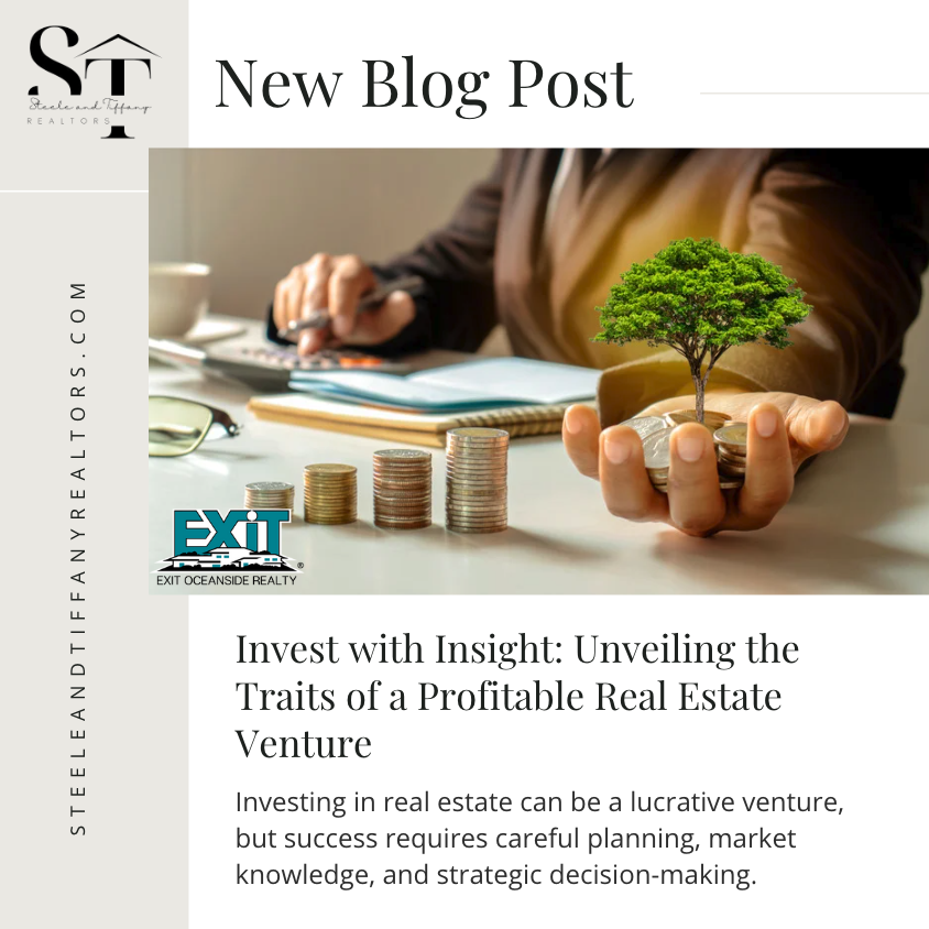 Invest with Insight: Unveiling the Traits of a Profitable Real Estate Venture