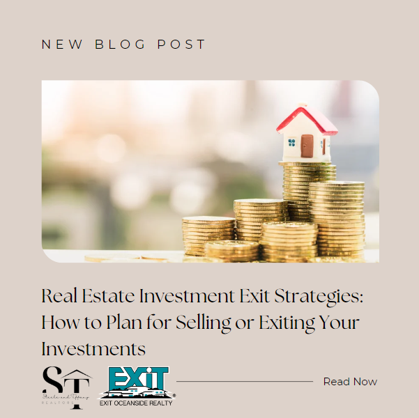 Real Estate Investment Exit Strategies: How to Plan for Selling or Exiting Your Investments