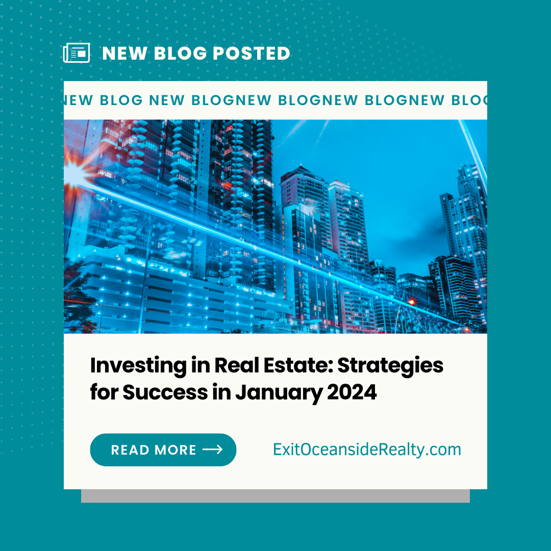 Investing in Real Estate: Strategies for Success in January 2024