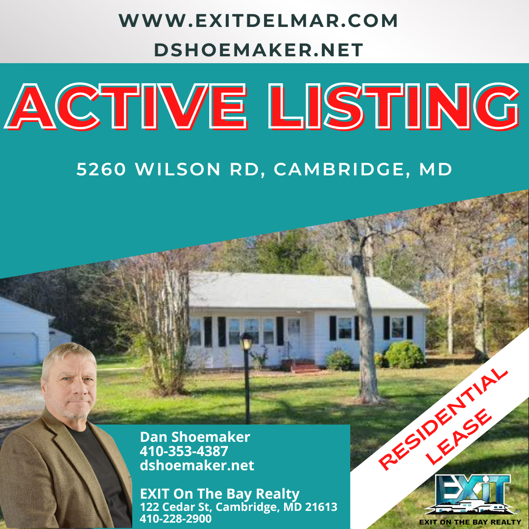 Residential Lease! 5260 Wilson Rd, Cambridge, MD - EXIT On The Bay Realty