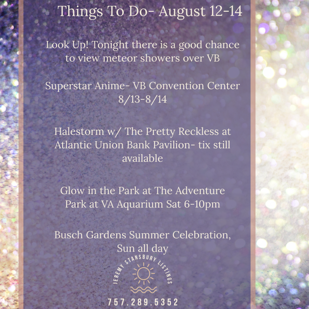 Things to do- August 12-14