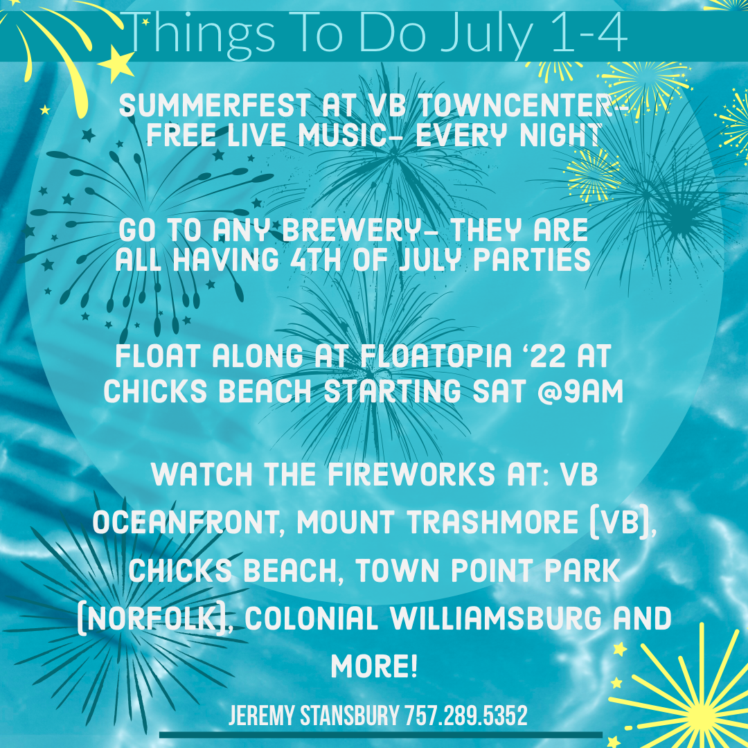 Things to do July Fourth Weekend!