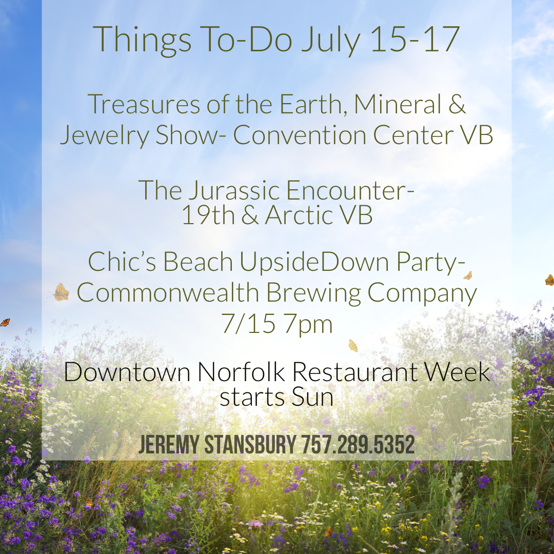 Things To Do- July 15-17