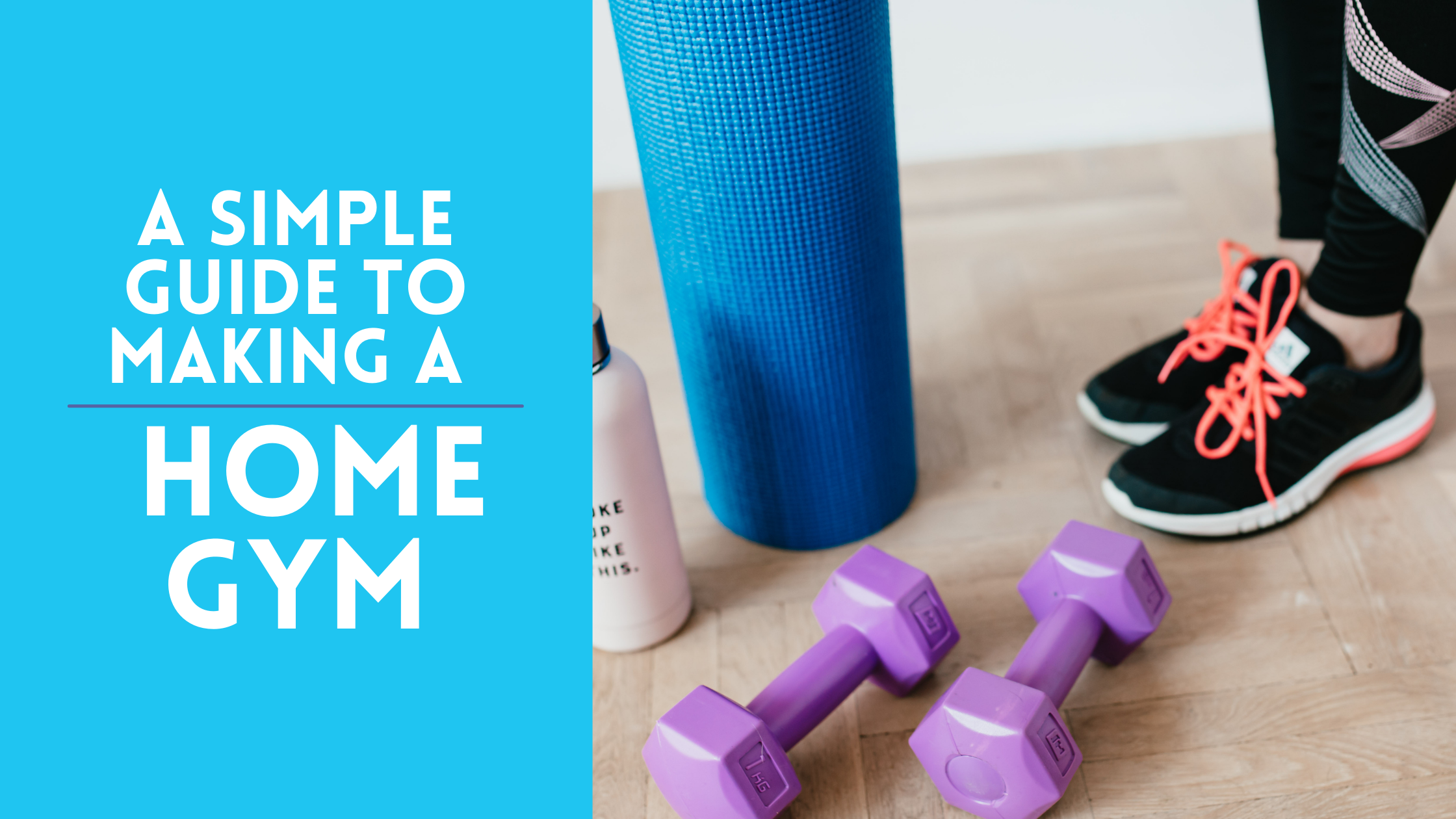 A Simple Guide to Making a Home Gym