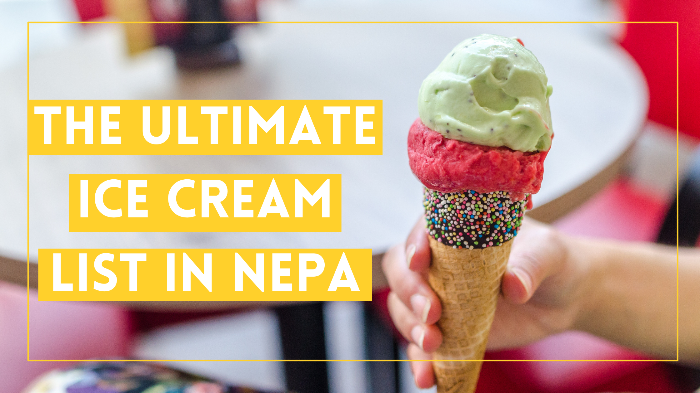 The Ultimate Ice Cream List in NEPA