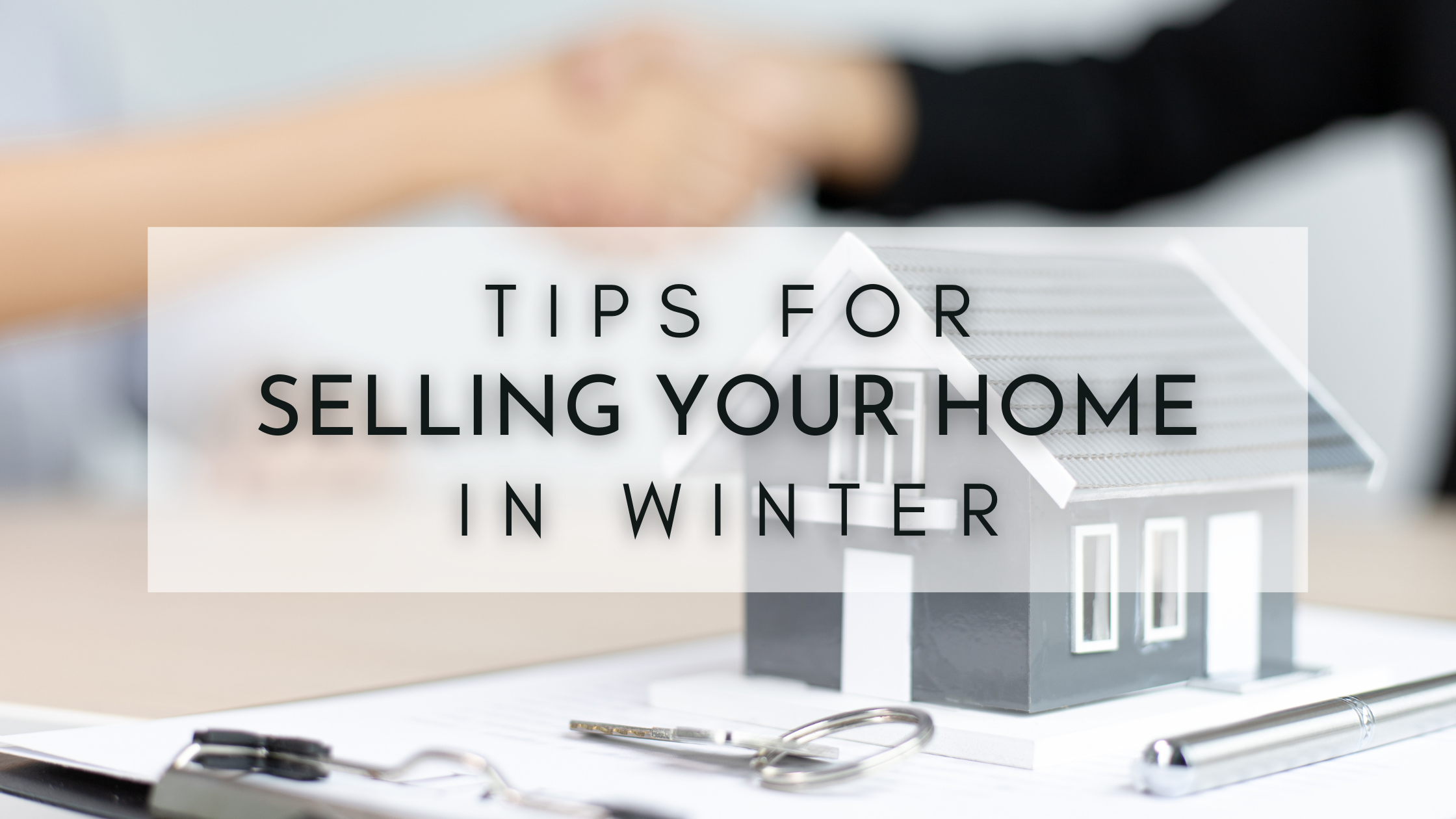 Tips for Selling Your Home in Winter