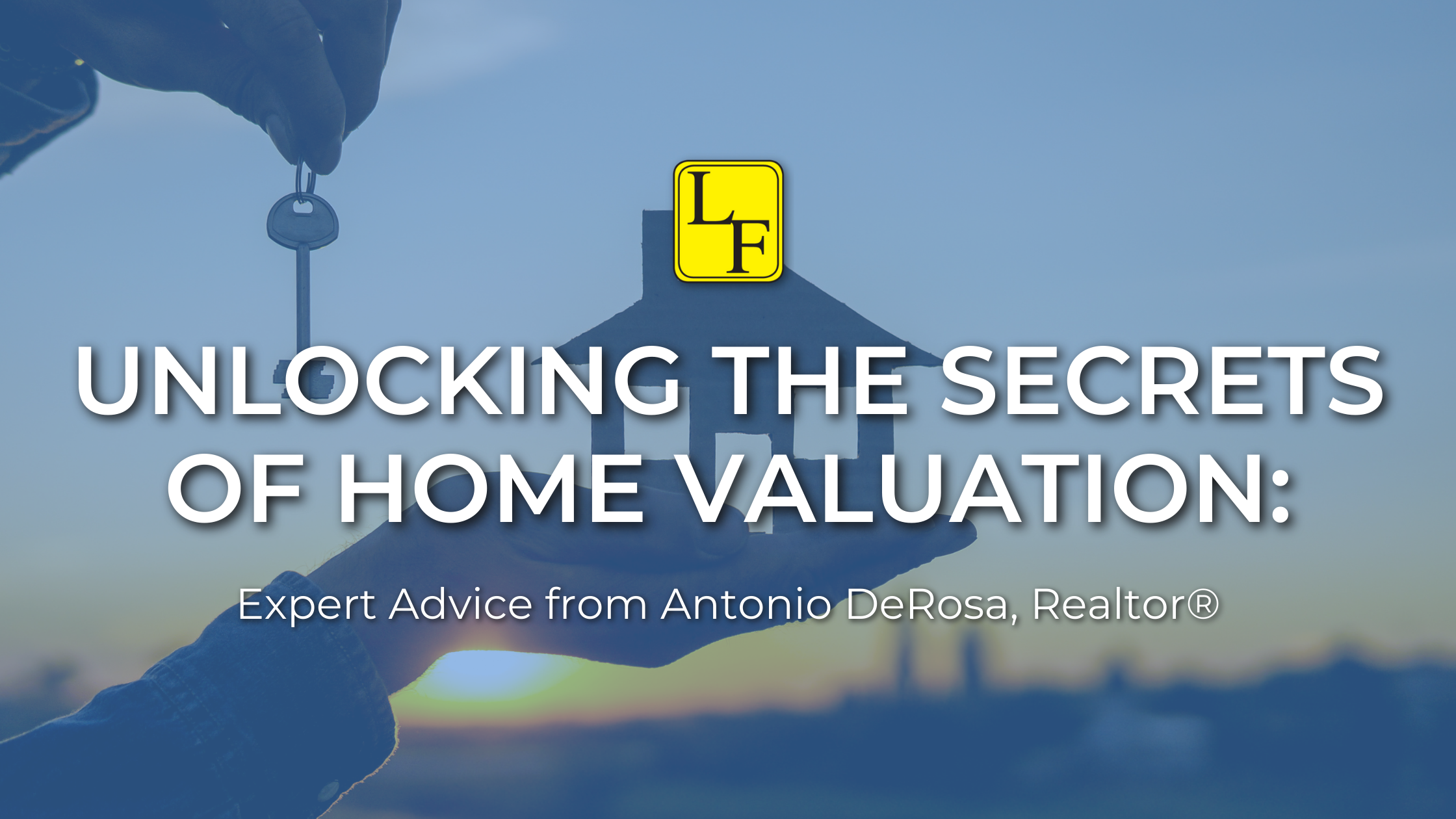 Secrets of Home Valuation Antonio.png