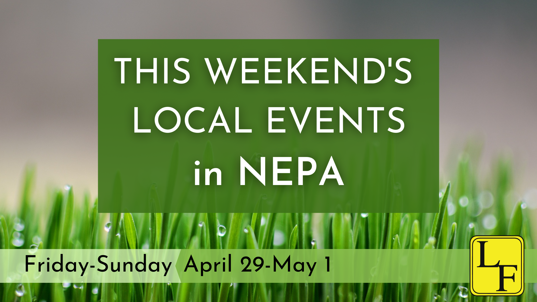 Weekend Events in NEPA 4/29-5/1