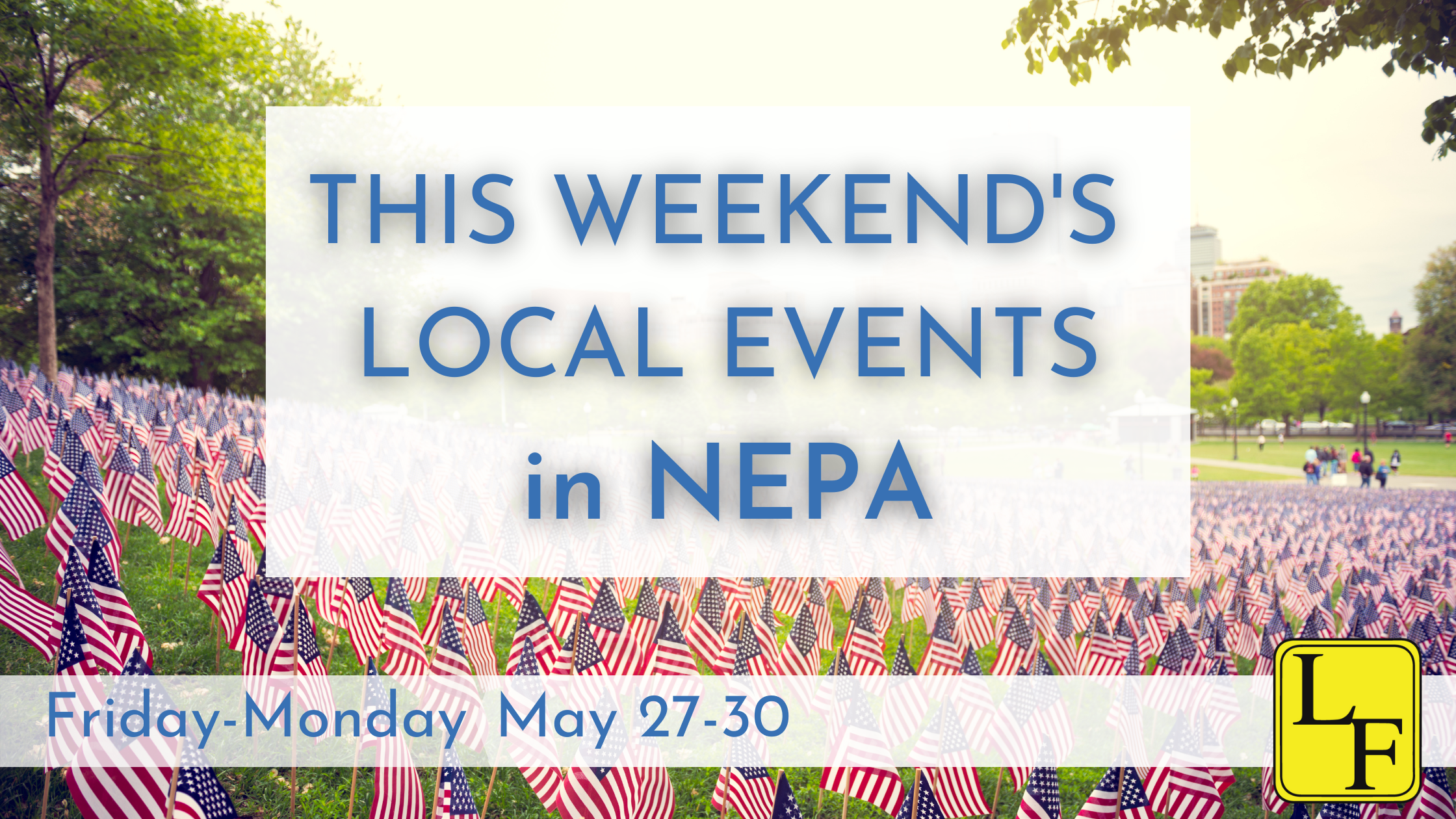 Weekend Events in NEPA 5/27-5/30